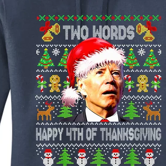 Two Words Happy 4th Of Thanksgiving Biden Christmas Women's Pullover Hoodie