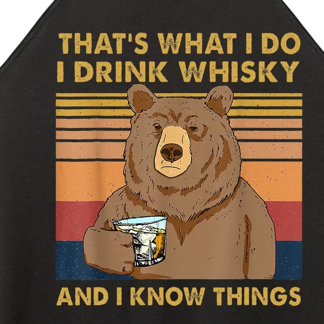 Thats What I Do I Drink Whiskey And I Know Things Bear Women’s Perfect Tri Rocker Tank