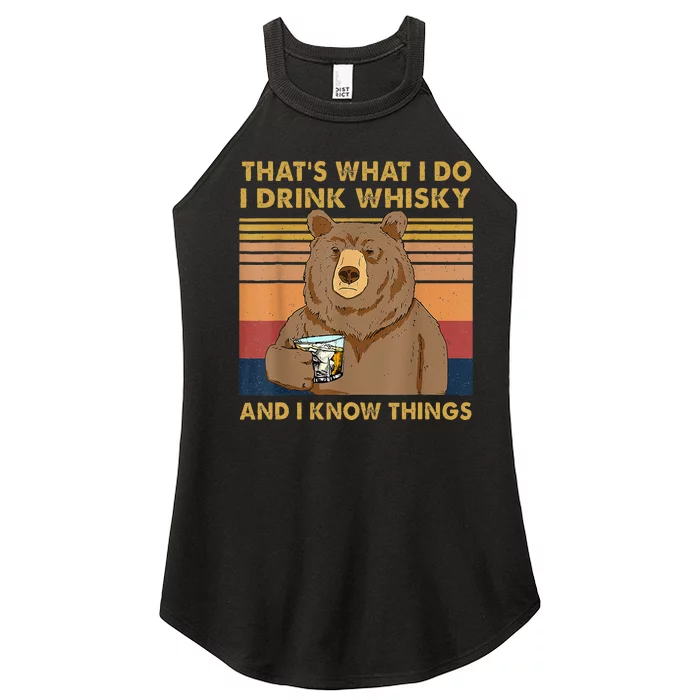 Thats What I Do I Drink Whiskey And I Know Things Bear Women’s Perfect Tri Rocker Tank