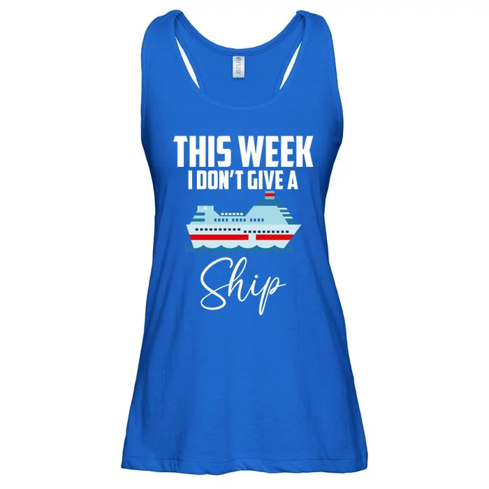 This Week I Don't Give A Ship Cruise Lovers Family Cruise Great Gift Ladies Essential Flowy Tank