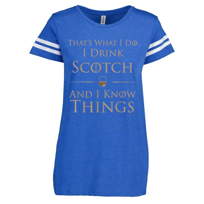 Thats What I Do I Drink Scotch And I Know Things Enza Ladies Jersey Football T-Shirt