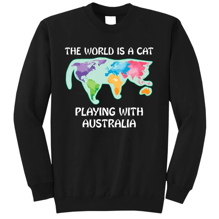 The World Is A Cat Playing With Australia Sweatshirt