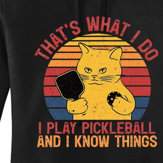 Thats What I Do Cat Lovers Paddleball Player Pickleball Women's Pullover Hoodie