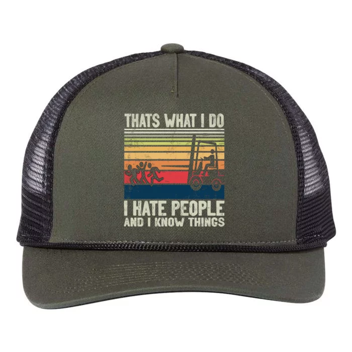 Thats What I Do Hate People And Know Things Forklift Driver Gift Retro Rope Trucker Hat Cap