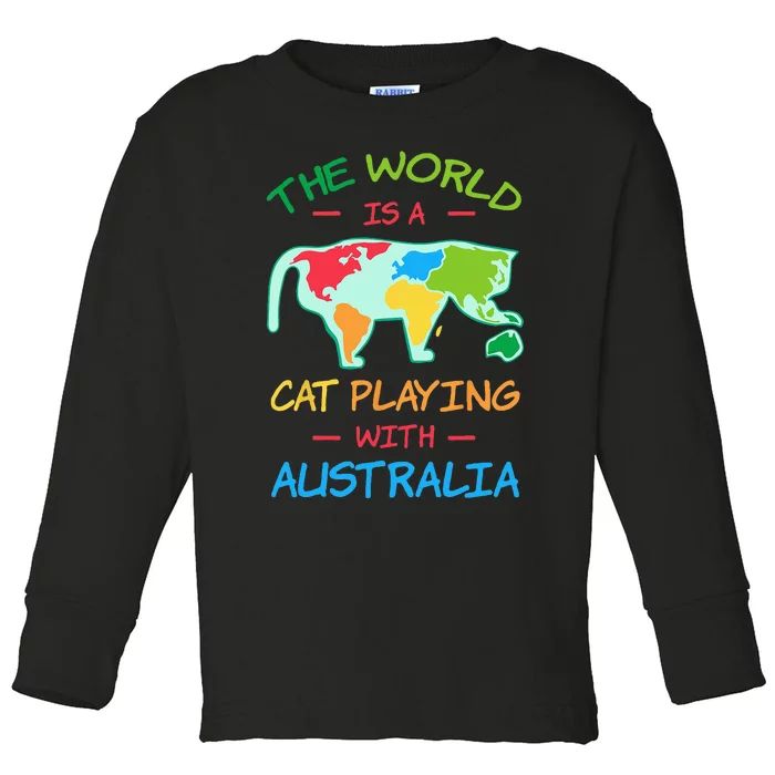 The World Is A Cat Playing With Australia Map Aussie Toddler Long Sleeve Shirt