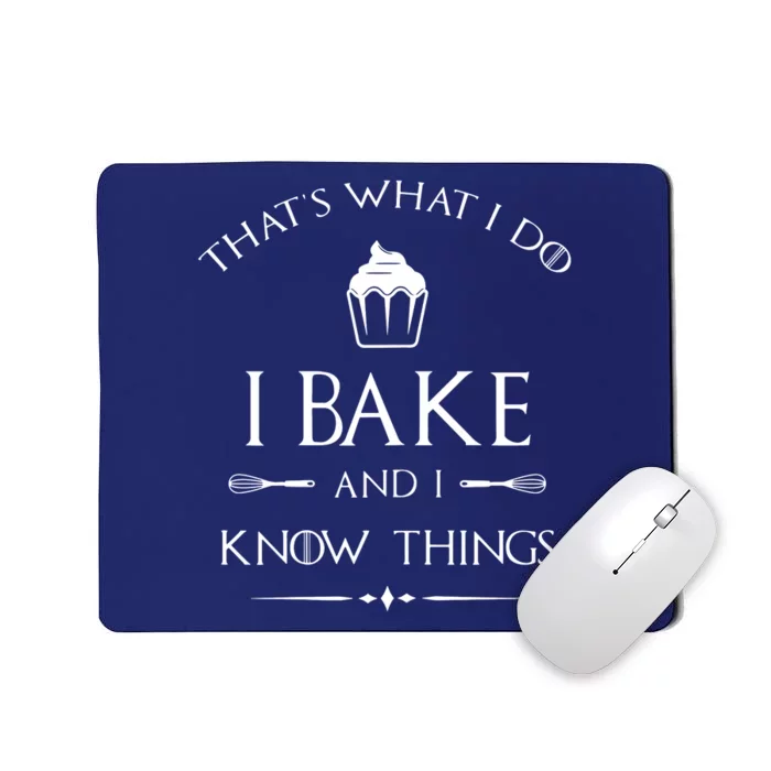 Thats What I Do I Cook And I Know Things Chef Mousepad