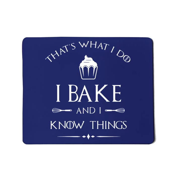 Thats What I Do I Cook And I Know Things Chef Mousepad