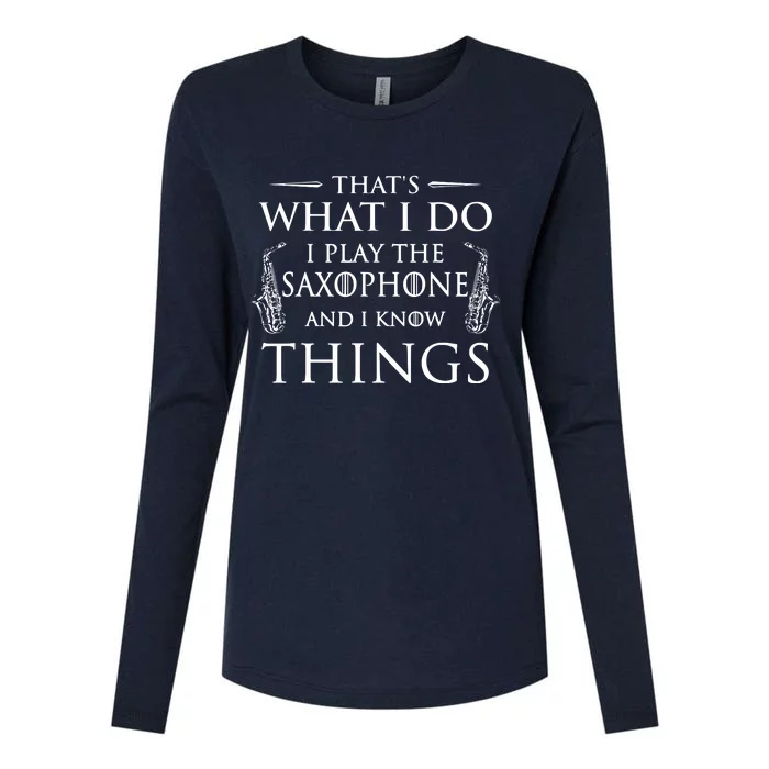 Thats What I Do I Play The Saxophone Saxophonist Jazz Womens Cotton Relaxed Long Sleeve T-Shirt