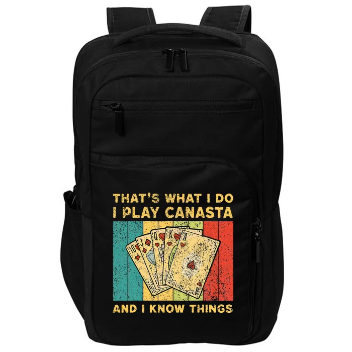 ThatS What I Do I Play Canasta Funny Canasta Card Game Impact Tech Backpack