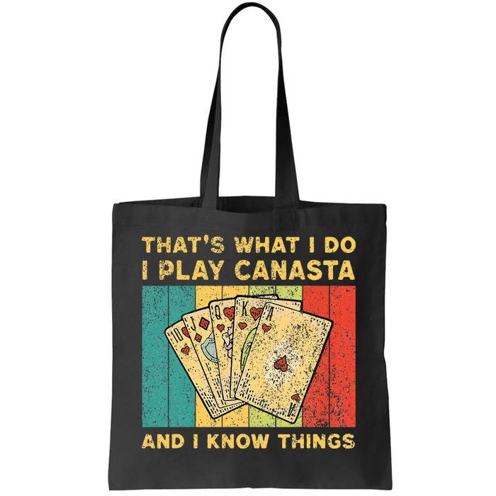 ThatS What I Do I Play Canasta Funny Canasta Card Game Tote Bag