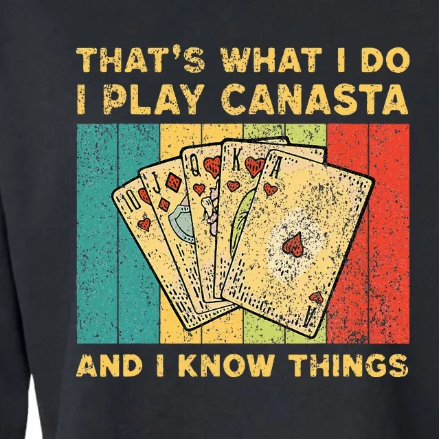 ThatS What I Do I Play Canasta Funny Canasta Card Game Cropped Pullover Crew