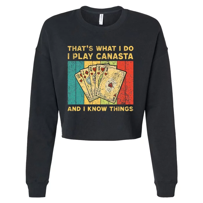 ThatS What I Do I Play Canasta Funny Canasta Card Game Cropped Pullover Crew