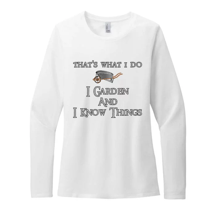 ThatS What I Do I Garden And I Know Things Womens CVC Long Sleeve Shirt