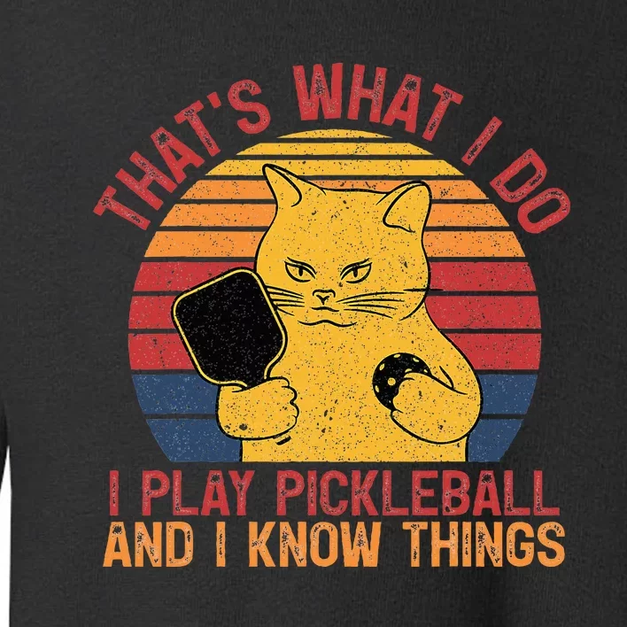 ThatS What I Do Cat Lovers Paddleball Player Pickleball Toddler Sweatshirt