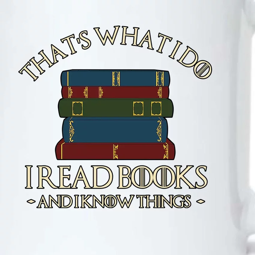 Thats What I Do I Read Books And I Know Things Black Color Changing Mug