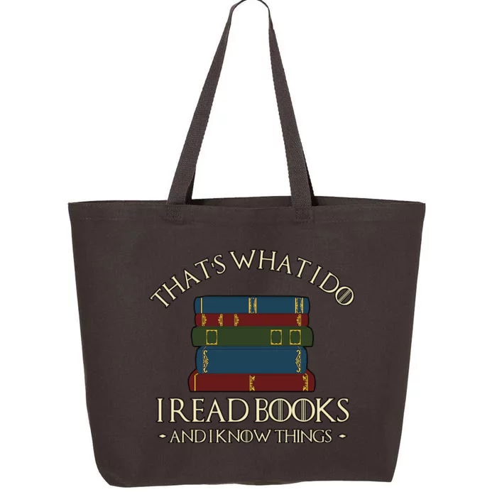 Thats What I Do I Read Books And I Know Things 25L Jumbo Tote