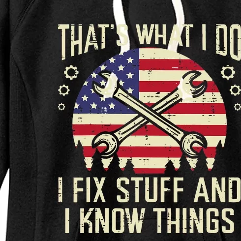 Thats What I Do Fix Stuff Usa Flag Car Mechanic Garage Women's Fleece Hoodie