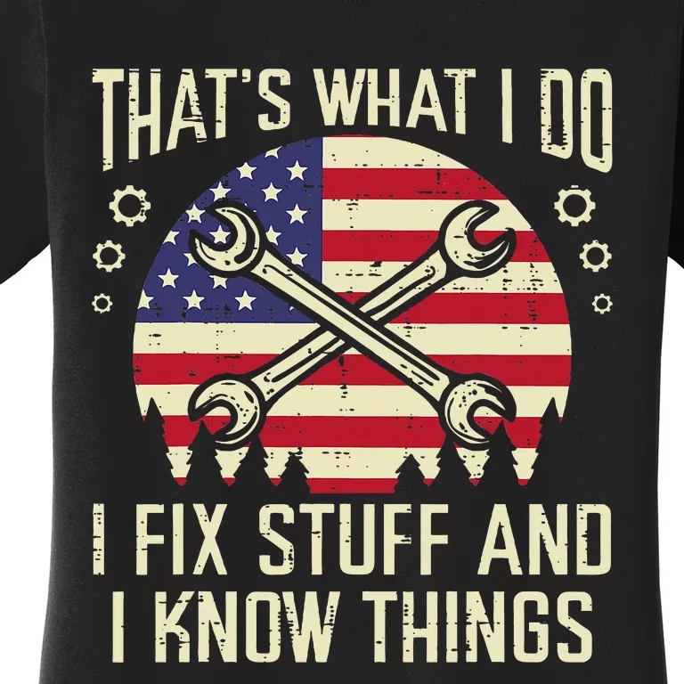 Thats What I Do Fix Stuff Usa Flag Car Mechanic Garage Women's T-Shirt