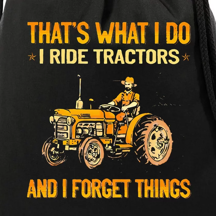 ThatS What I Do I Ride Tractors Drawstring Bag