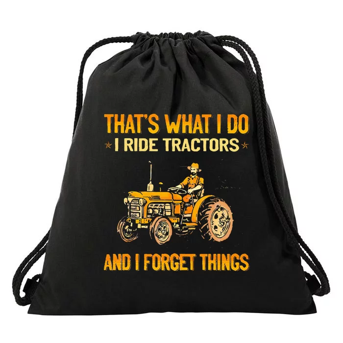 ThatS What I Do I Ride Tractors Drawstring Bag