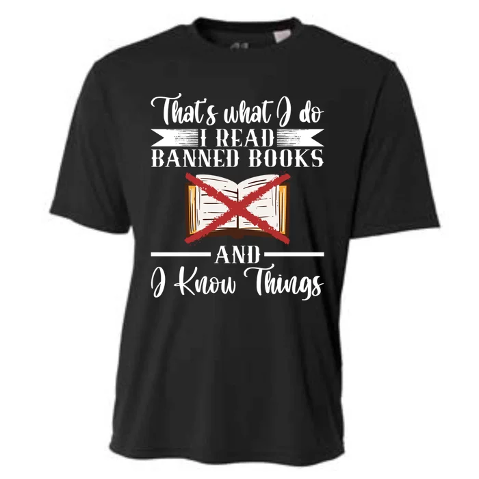 Thats What I Do I Read Banned Books Reading Meaningful Gift Cooling Performance Crew T-Shirt