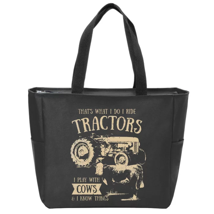 Thats What Ido I Ride Tractors Funny Farmer Cowboy Gift Optimized Zip Tote Bag