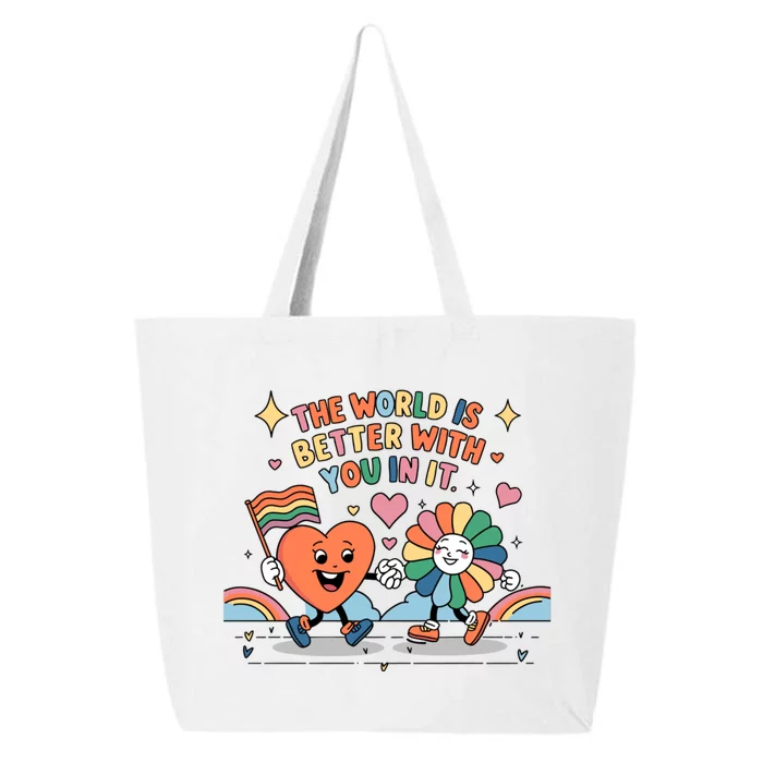 The World Is Better With You In It Lgbt Pride Month 25L Jumbo Tote