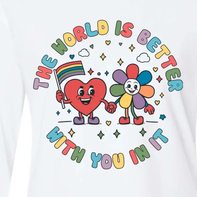 The World Is Better With You In It Pride Month Lgbt Womens Cotton Relaxed Long Sleeve T-Shirt