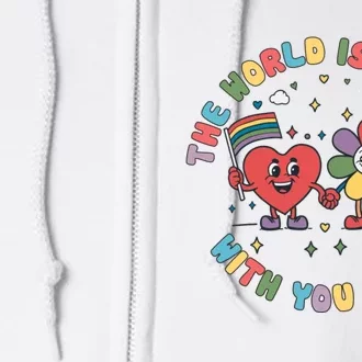 The World Is Better With You In It Pride Month Lgbt Full Zip Hoodie