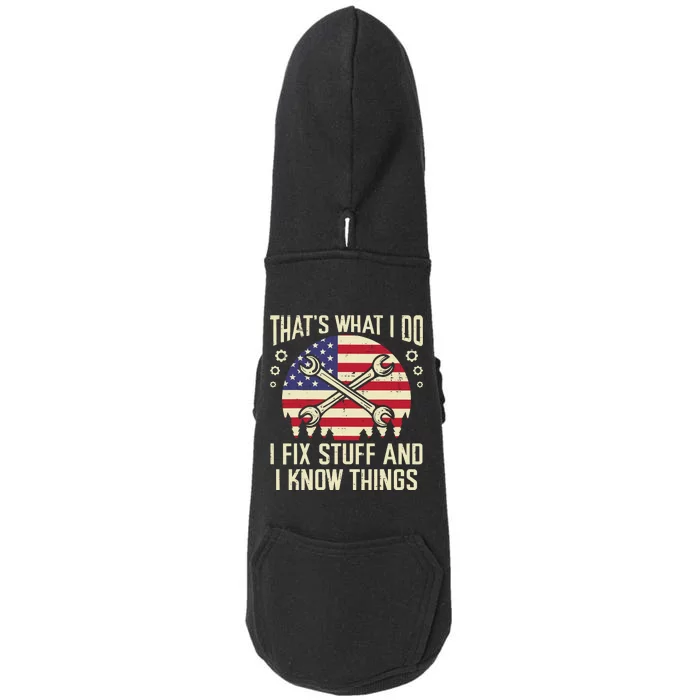 Thats What I Do Fix Stuff Usa Flag Car Mechanic Garage Doggie 3-End Fleece Hoodie