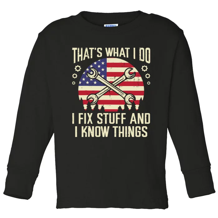 Thats What I Do Fix Stuff Usa Flag Car Mechanic Garage Toddler Long Sleeve Shirt