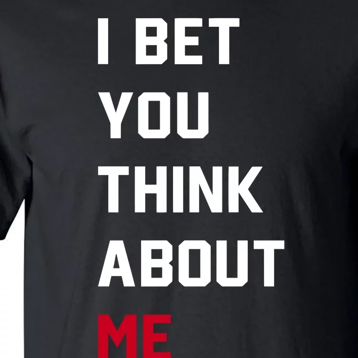 Taylor Wearing I Bet You Think About Me Tall T-Shirt