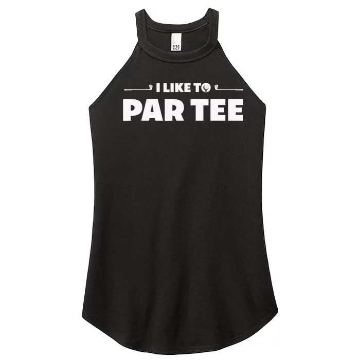 That's What I Do I Play Golf Funny Golfer Golfing Women’s Perfect Tri Rocker Tank