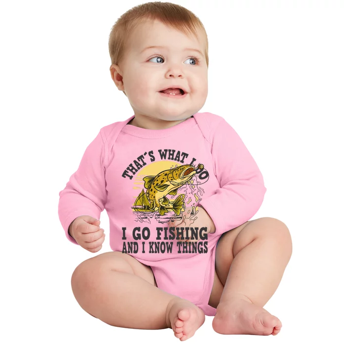 Thats What I Do I Go Fishing Baby Long Sleeve Bodysuit