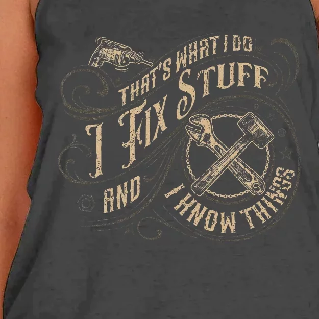 ThatS What I Do I Fix Stuff And I Know Things Women's Knotted Racerback Tank