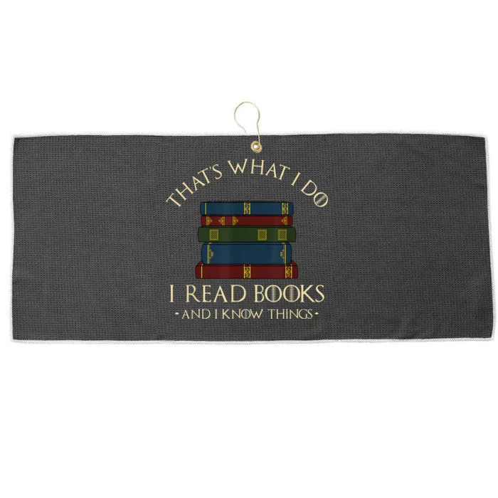 That's What I Do I Read Books And I Know Things Reading Large Microfiber Waffle Golf Towel