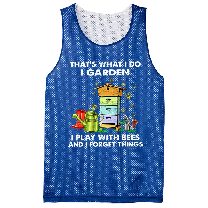 Thats What I Do I Garden I Play With Bees And I Forget Mesh Reversible Basketball Jersey Tank