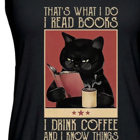 ThatS What I Do I Read Books Drink Coffee And I Know Things Ladies Essential Flowy Tank