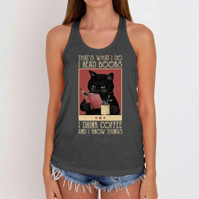 ThatS What I Do I Read Books Drink Coffee And I Know Things Women's Knotted Racerback Tank