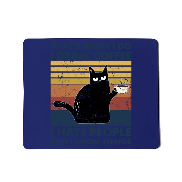 That's What I Do I Coffee I Hate People Cat Vintage Gift Mousepad