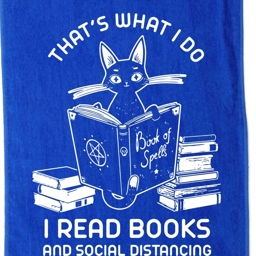 Thats What I Do I Read Books And Social Distancing Platinum Collection Golf Towel