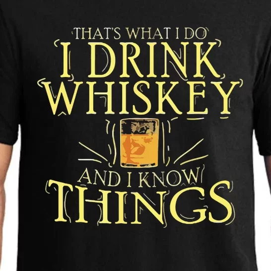 That Was I Do I Drink Whiskey And I Know Things Pajama Set