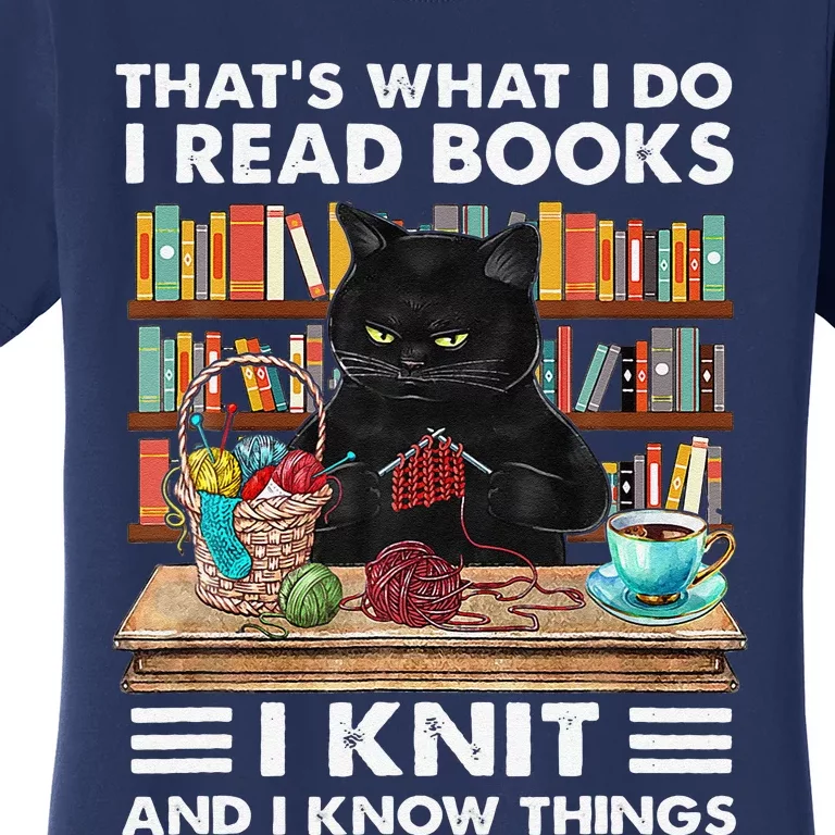 That What IDo I Read Books I Knit Funny Cat Knitting Women's T-Shirt