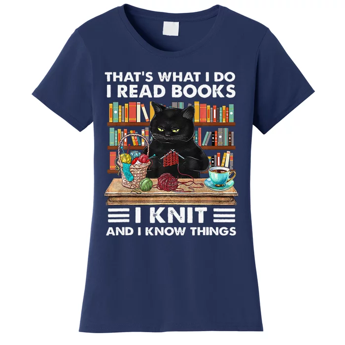 That What IDo I Read Books I Knit Funny Cat Knitting Women's T-Shirt