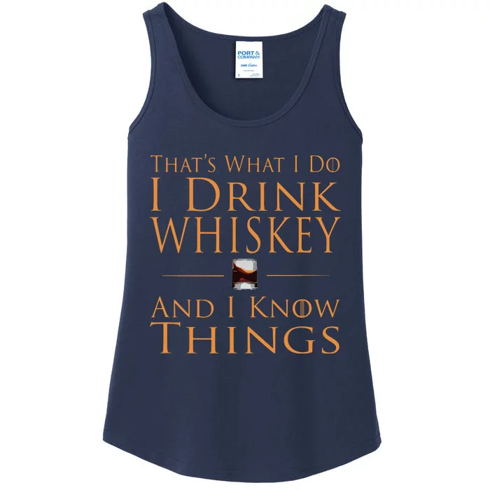 Thats What I Do I Drink Whiskey And I Know Things Ladies Essential Tank