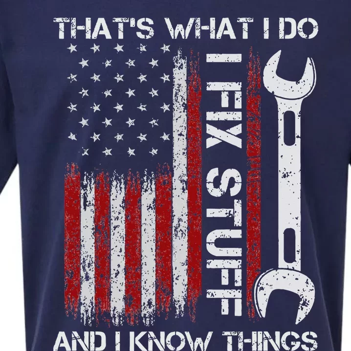 ThatS What I Do I Fix Stuff And I Know Things 4th Of July Sueded Cloud Jersey T-Shirt