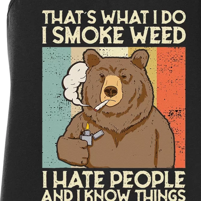 Thats What I Do I Smoke Weed I Hate People And I Know 420 Women's Racerback Tank