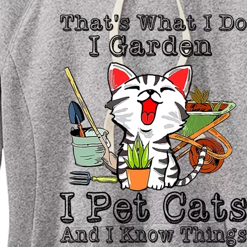 Thats What I Do I Garden I Pet Cats And I Know Things Women's Fleece Hoodie