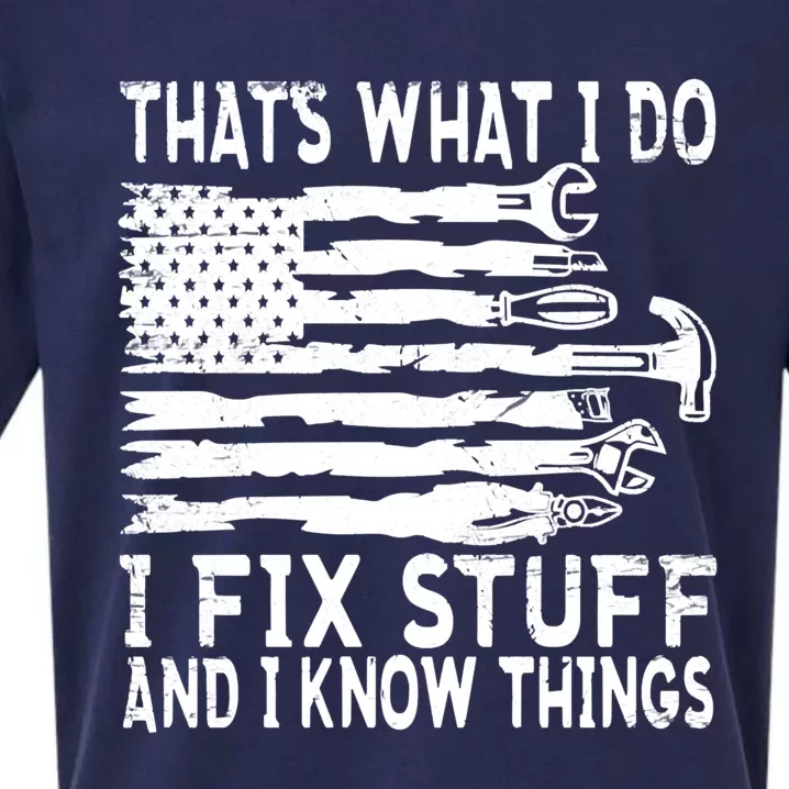 That's What I Do I Fix Stuff And I Know Things Funny Sueded Cloud Jersey T-Shirt