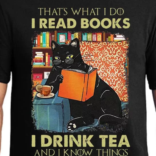 Thats What I Do I Read Books I Drink Tea And I Know Things Pajama Set